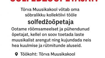 Tõrva Muusikakool otsib solfedžoõpetajat!