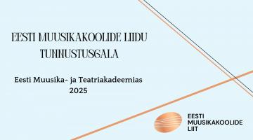 Eesti Muusikakoolide Liidu tunnustusgala 2025